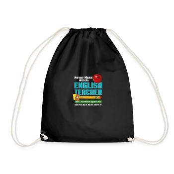 Never Mess With An English Teacher - Drawstring Bag - black - Front