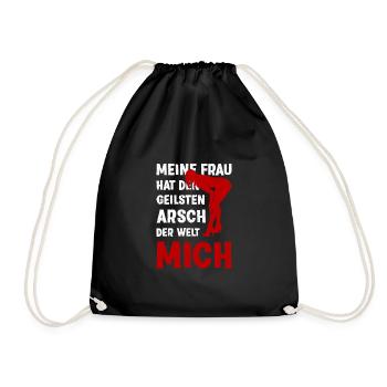 Meine Frau hat den geilsten Arsch der Welt Mich - Turnbeutel - Schwarz - Vorne