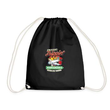 Straight Trippin To Montenegro With My Tribe - Drawstring Bag - black - Front