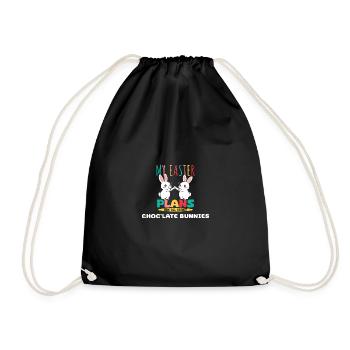My Easter Plans Are All About Choc'late Bunnies - Drawstring Bag - black - Front