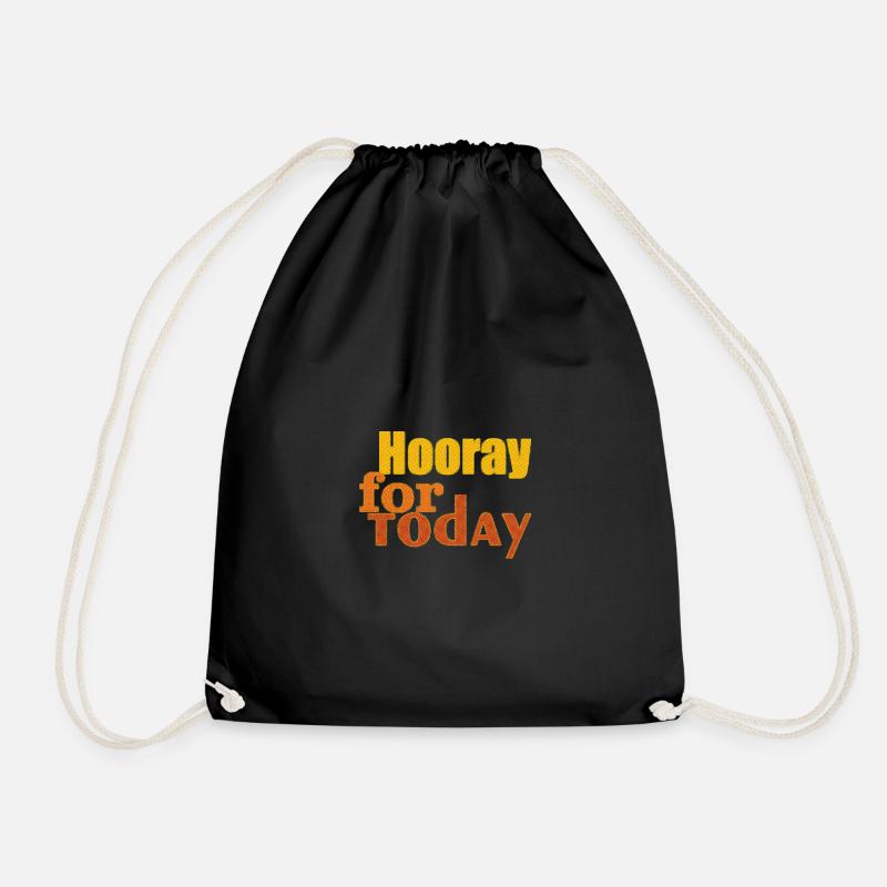 hooray for today - Turnbeutel - Schwarz