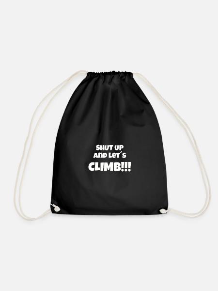 "Shut up and let´s climb" Shirt - Drawstring Bag - black
