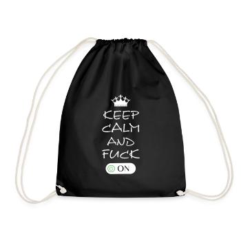 Keep Calm and Fuck On - Turnbeutel - Schwarz - Vorne