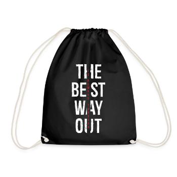 the best way out is always though - Drawstring Bag - black - Front
