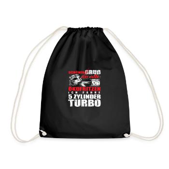 Schönen Gruß an alle ich fahre 5 Zylinder turbo - Turnbeutel - Schwarz - Vorne