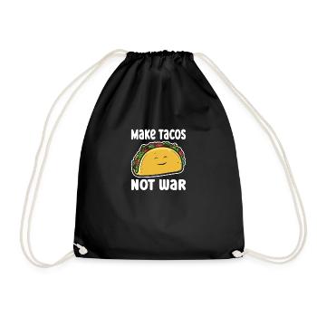 Make Tacos Not War - Drawstring Bag - black - Front