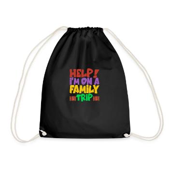 Help Me I'm On A Family Vacation - Turnbeutel - Schwarz - Vorne