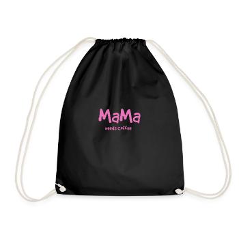 Mama needs coffee - Drawstring Bag - black - Front