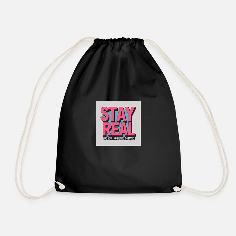 Stay Real - Turnbeutel - Schwarz