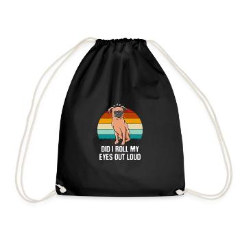 Have I got my eyes out of loud sarcastic snob - Drawstring Bag - black - Front