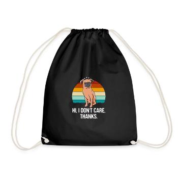 Hi, I don't care, thanks funny sarcastic - Drawstring Bag - black - Front