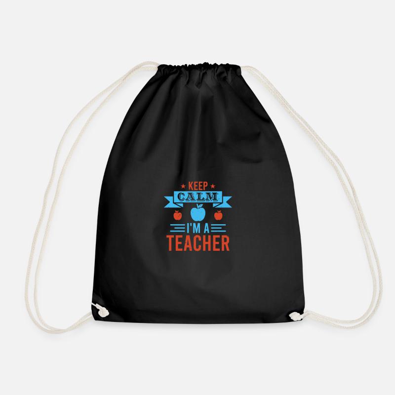 Keep Calm I'm A Teacher - Turnbeutel - Schwarz