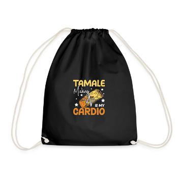 Tamale making is my cardio - Drawstring Bag - black - Front