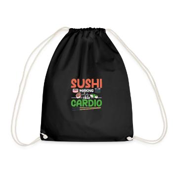 Sushi making is my cardio - Turnbeutel - Schwarz - Vorne