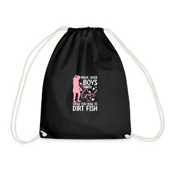 Let this girl show you how to dirty fishing - Drawstring Bag - black - Front