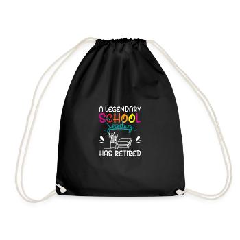 A legendary school secretary has retired - Drawstring Bag - black - Front
