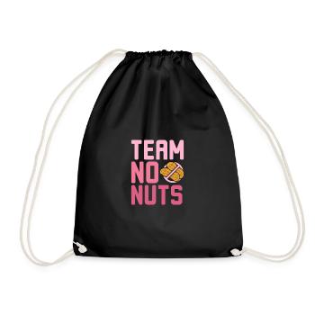 Gender Reveal Team girl no nuts - Turnbeutel - Schwarz - Vorne