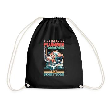 I'm A Plumber And This Smells Like Money To Me - Drawstring Bag - black - Front