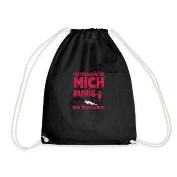 Underestimate me, it's going to be funny - Drawstring Bag - black - Front
