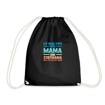 Ich Habe Zwei Titel Mama Und Stiefmama - Turnbeutel - Schwarz - Vorne