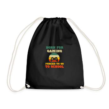 Born to gamble forced to school Gaming - Drawstring Bag - black - Front