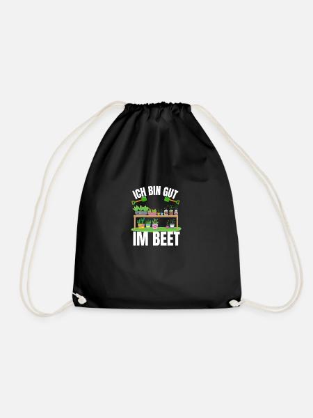 Ich bin gut im Beet Lustiges Geschenk Gärtner - Turnbeutel - Schwarz