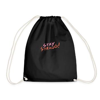 Stay Strong - Drawstring Bag - black - Front