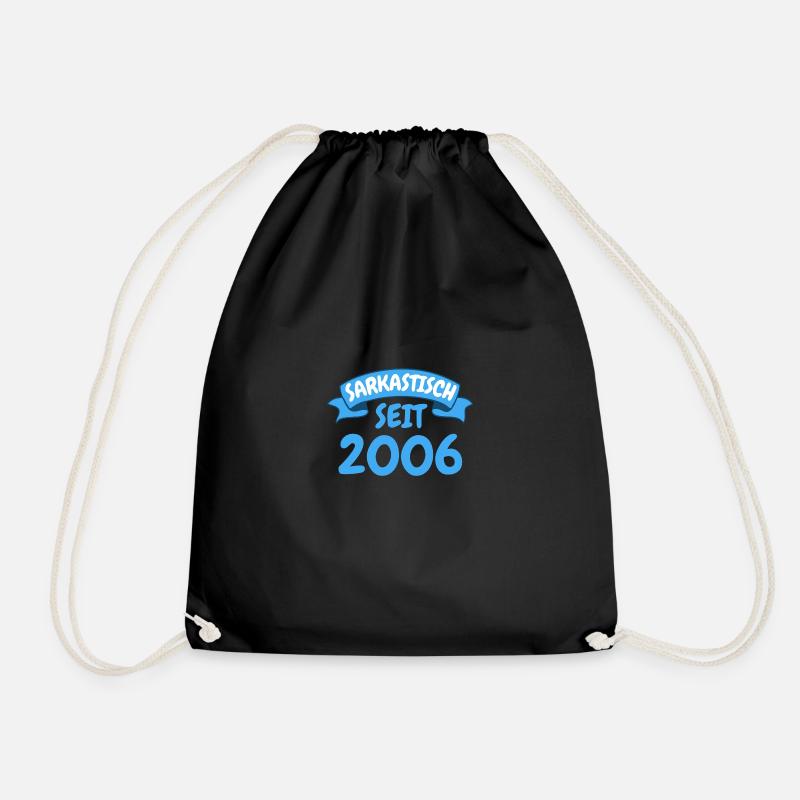 17 Jahre Geburtstag Geschenk Sarkastisch seit 2006 - Turnbeutel - Schwarz