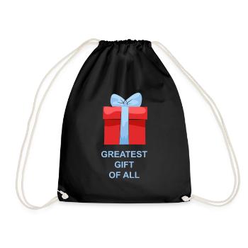 Greatest Gift of All - Geschenk Parket - Turnbeutel - Schwarz - Vorne