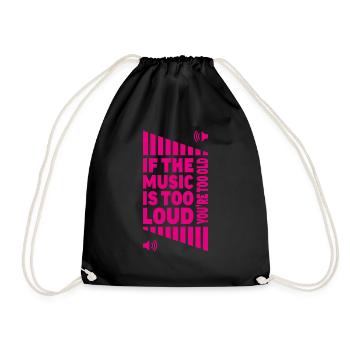 loud music volume ? You're old! - Drawstring Bag - black - Front