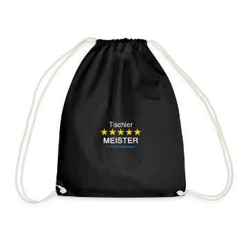 Tischler Meister mit Bewertung weiss - Turnbeutel - Schwarz - Vorne