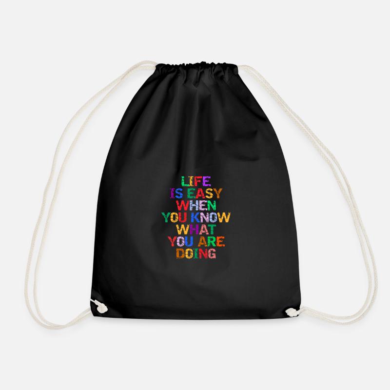 LIFE IS EASY - Drawstring Bag - black