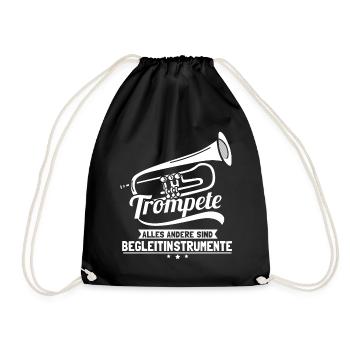 Trompete - Alles andere sind Begleitinstrumente - Turnbeutel - Schwarz - Vorne