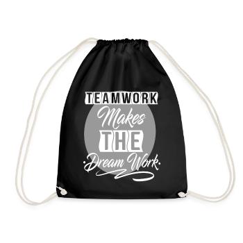 Teamwork Makes The Dream Work - Drawstring Bag - black - Front