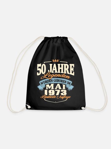 Geburtstag Mai 1973 Mai 1973 geboren 50 Jahre alt - Turnbeutel - Schwarz
