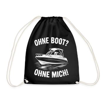 Ohne Boot? Ohne Mich! - Turnbeutel - Schwarz - Vorne