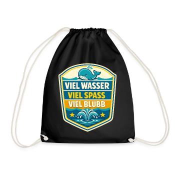 Viel Wasser Viel Spass Schild - Turnbeutel - Schwarz - Vorne