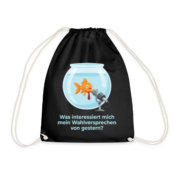 Politiker Goldfisch Wahlversprechen Amnesie Satire - Turnbeutel - Schwarz - Vorne