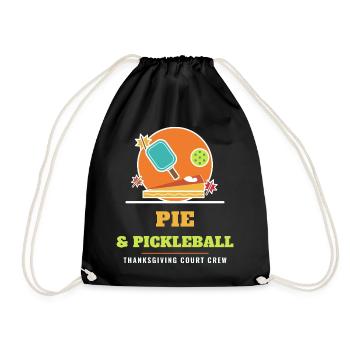 Pie and Pickleball Lustiges Thanksgiving-Pickleball - Turnbeutel - Schwarz - Vorne
