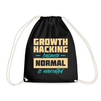Growth Hacking, weil "normal" überbewertet wird - Turnbeutel - Schwarz - Vorne