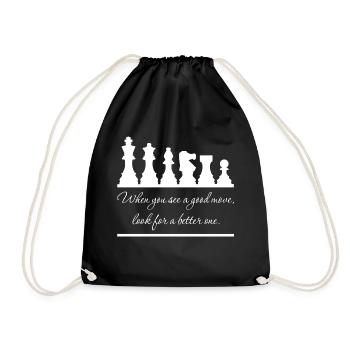 Chess - Always look for a better move - Drawstring Bag - black - Front