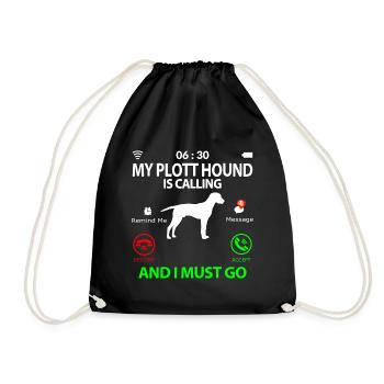 Plott Hound Plotthound Saying Funny Proverbs - Drawstring Bag - black - Front