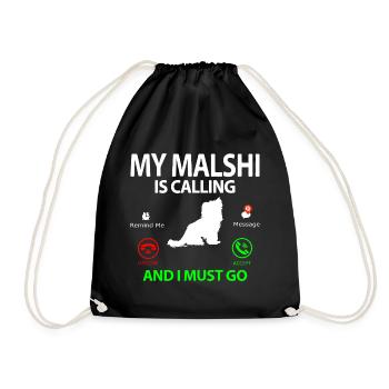 Malshi Hund Maltese Shih tzu Mix is Calling - Turnbeutel - Schwarz - Vorne
