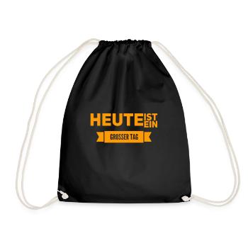 heute ist ein fantastischer Tag - Turnbeutel - Schwarz - Vorne