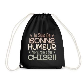 I'm in a good mood so don't piss off! - Drawstring Bag - black - Front