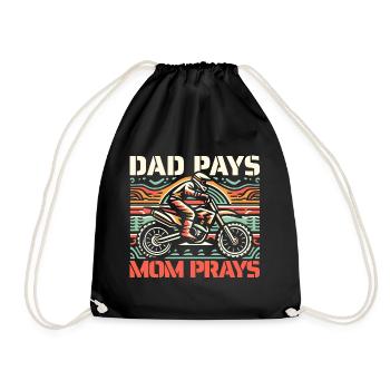 Funny Motorcycle T-Shirt: Dad Pays Mom Prays - Drawstring Bag - black - Front
