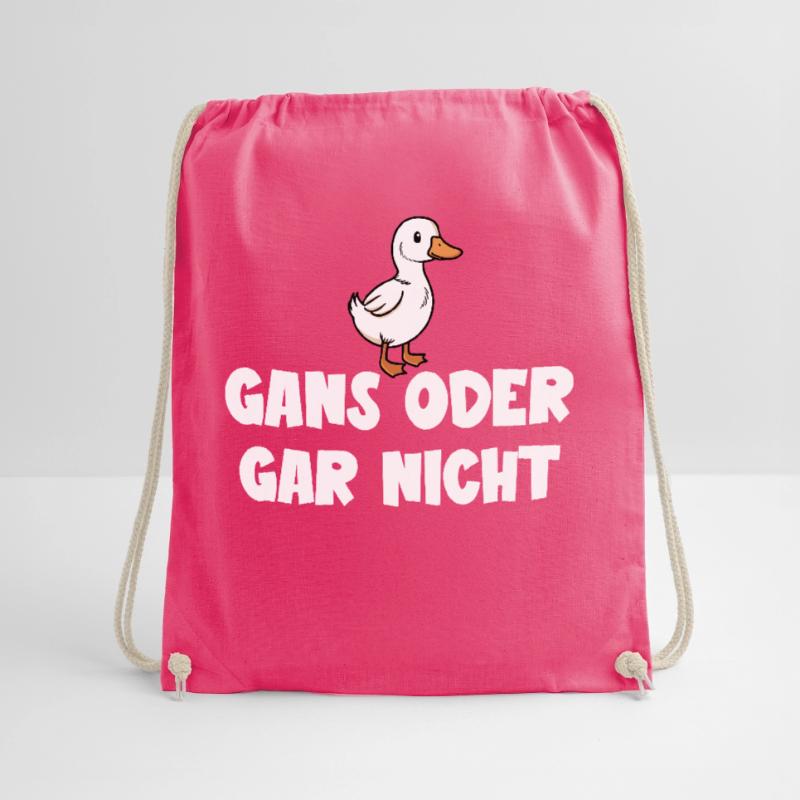Ganz oder gar nicht ein lustiges Gans Spruch Turnbeutel