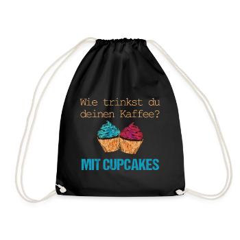 Kaffee nur mit Cupcakes - Turnbeutel - Schwarz - Vorne