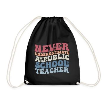 Never Underestimate a Public School Teacher - Sac de sport léger - noir - Devant