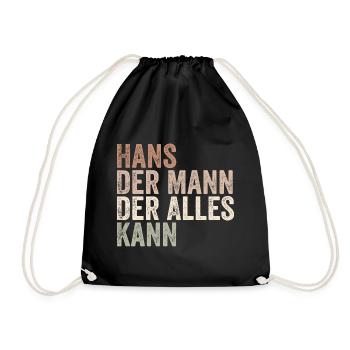 Hans Der Mann Der Alles Kann Vorname Hans - Turnbeutel - Schwarz - Vorne